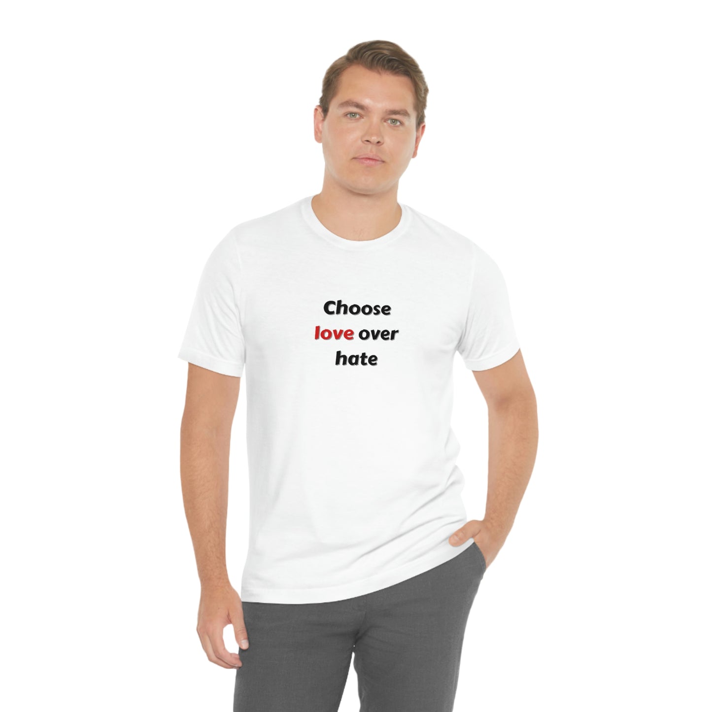 Choose Love Over Hate T-Shirt