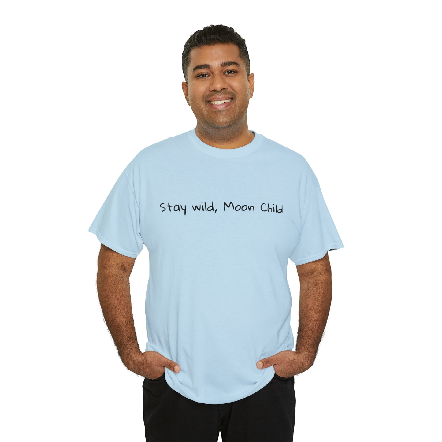 Stay Wild, Moon Child Cotton T-Shirt