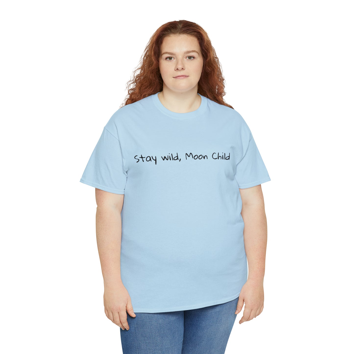 Stay Wild, Moon Child Cotton T-Shirt