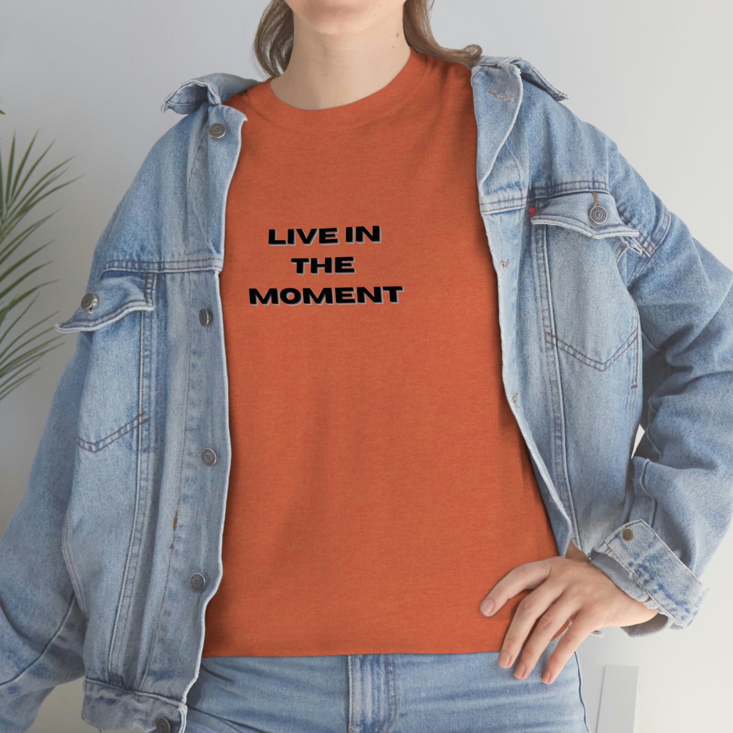 Live In The Moment T-shirt en coton épais Tailles unisexes Funny Women's Men's