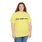 Live, Laugh, Love, Cotton T-Shirt