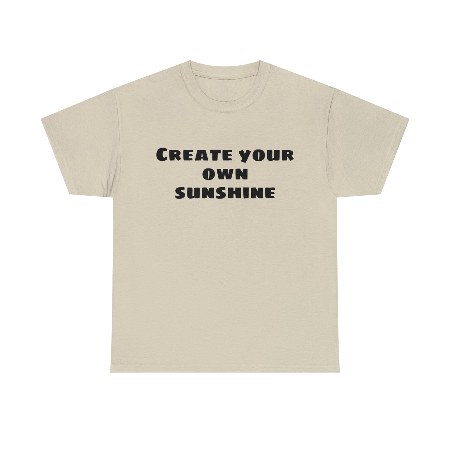 Create Your Own Sunshine Cotton T-Shirt