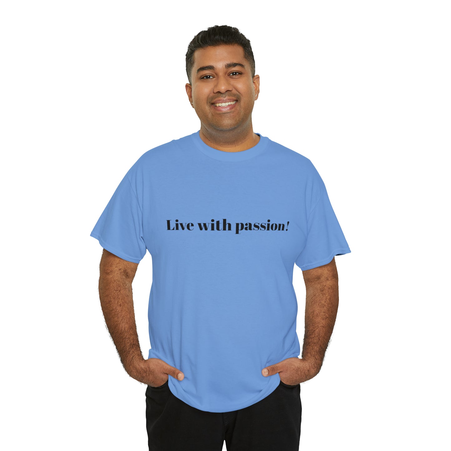 Live With Passion! Cotton T-Shirt