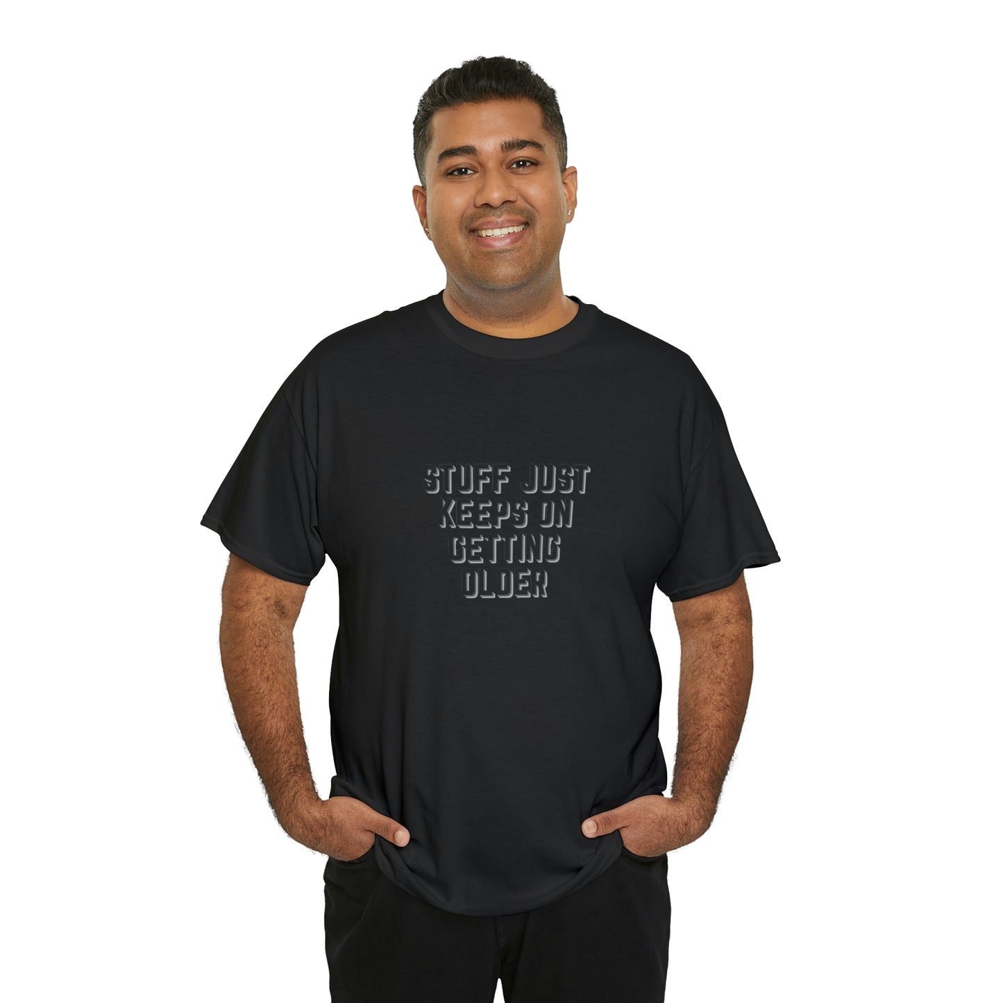 STUFF JUST KEEPS ON GETTING OLDER T-shirt en coton épais