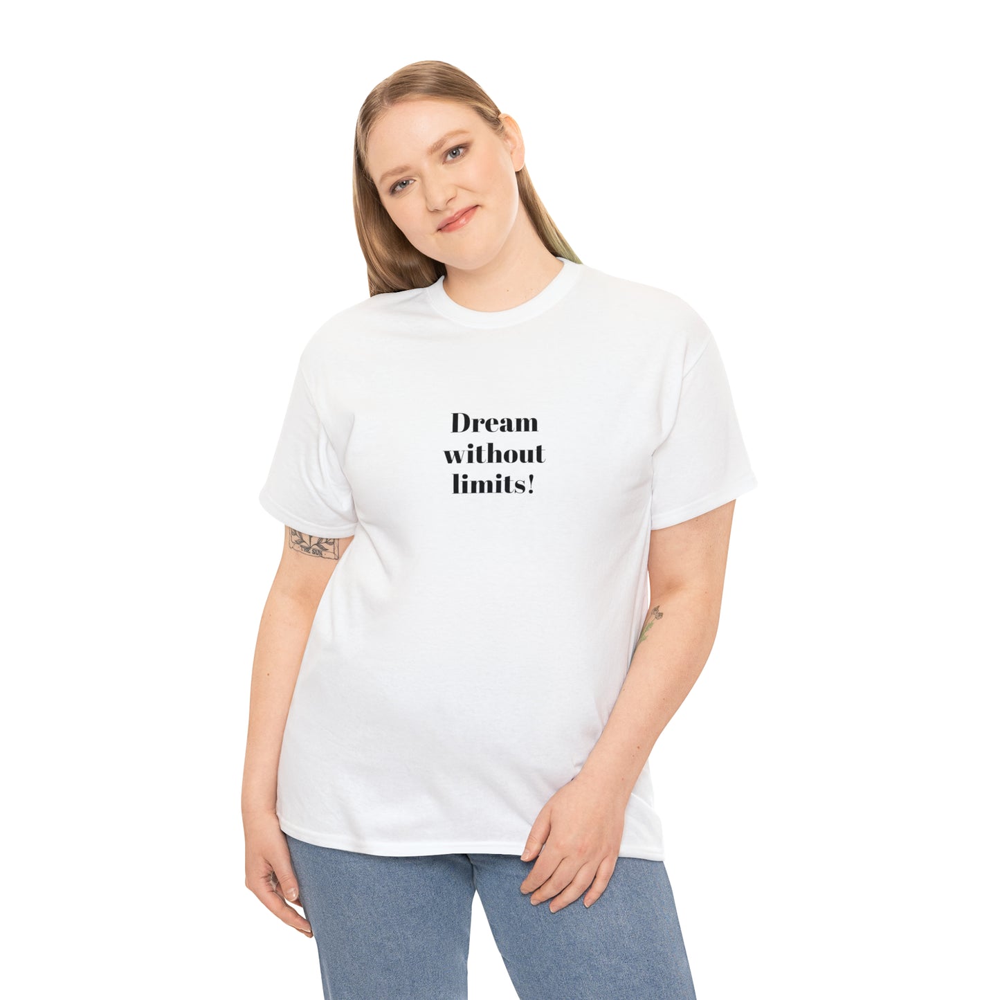 Dream Without Limits! Cotton T-Shirt