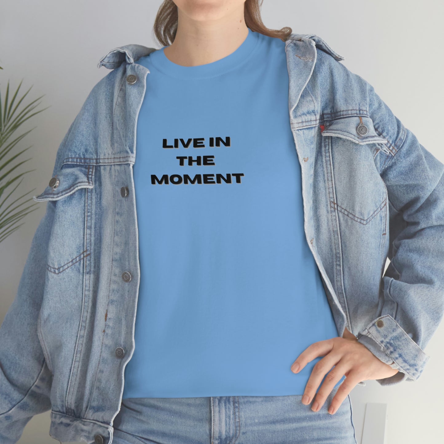 Live In The Moment T-shirt en coton épais Tailles unisexes Funny Women's Men's