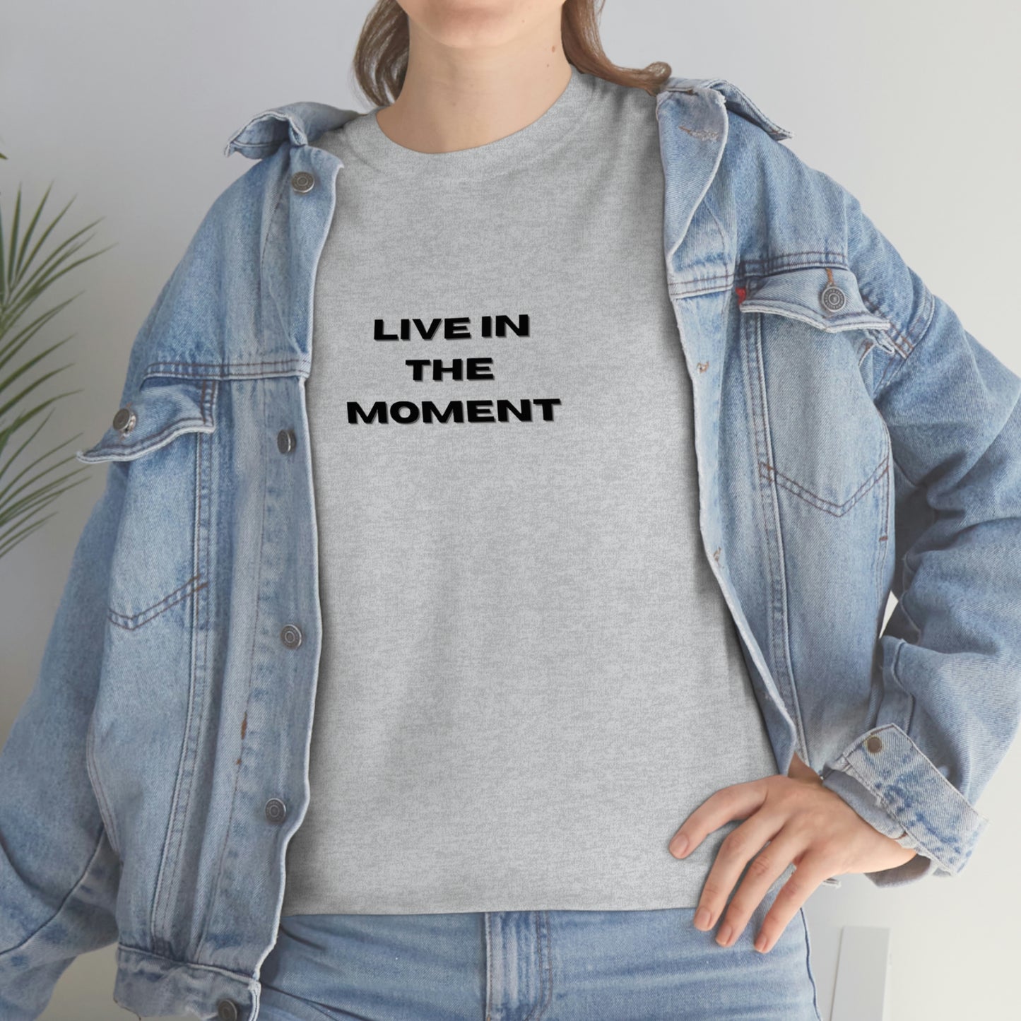 Live In The Moment T-shirt en coton épais Tailles unisexes Funny Women's Men's