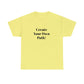 Create Your Own Path T-Shirt