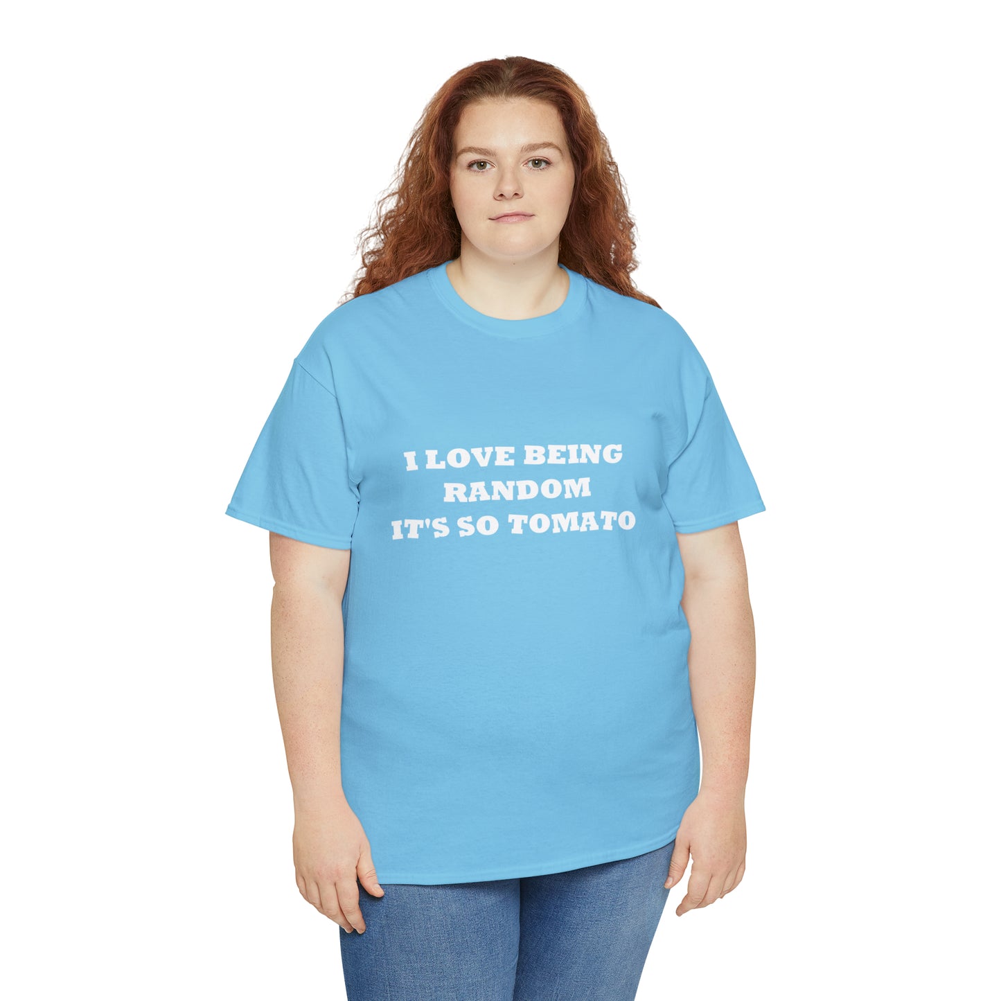 Funny Random T-Shirt: 'I Love Being Random, It's So Tomato'