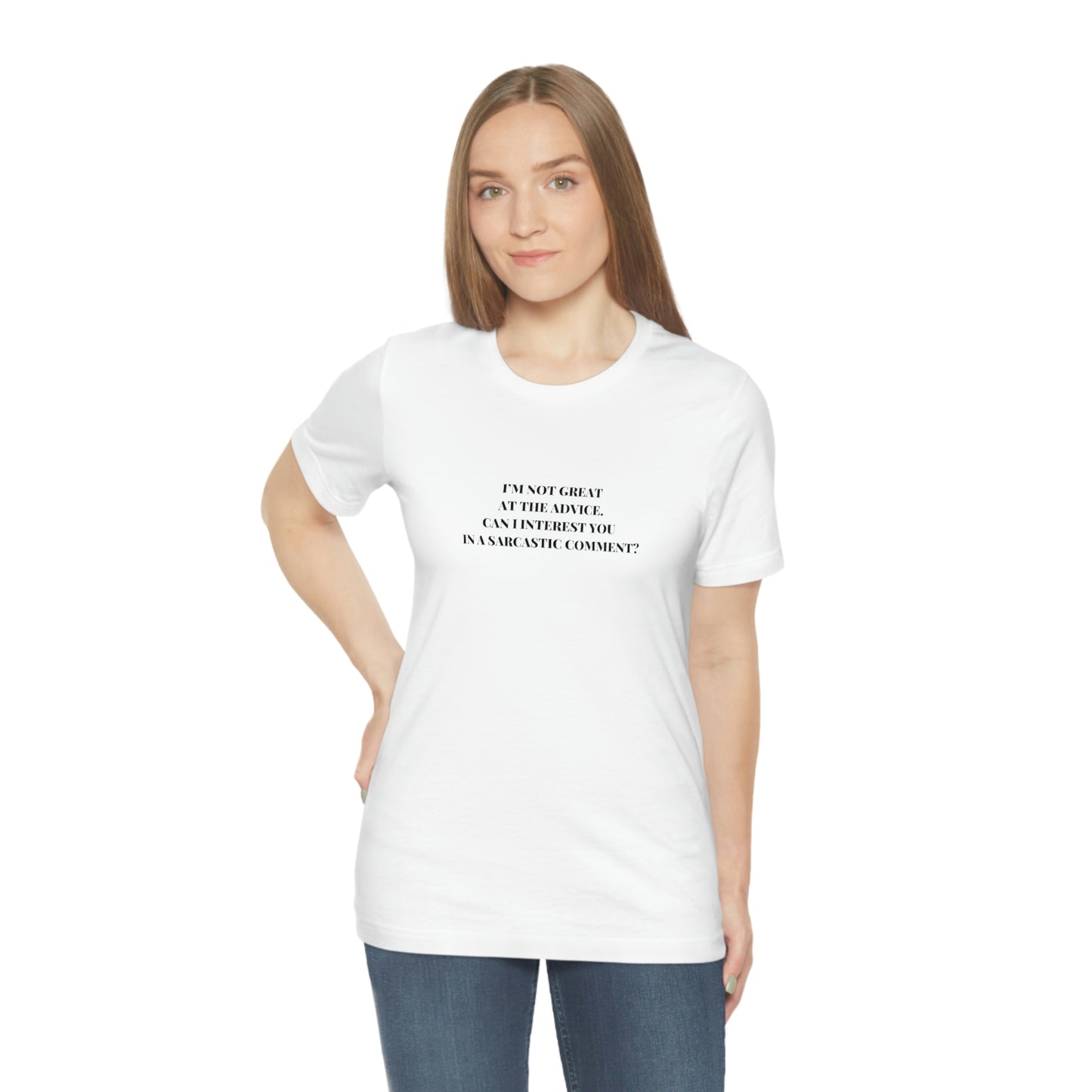 JE NE SUIS PAS FORMIDABLE POUR LES CONSEILS. PUIS-JE VOUS INTÉRESSER PAR UN COMMENTAIRE SARCASTIQUE ? T-shirt unisexe à manches courtes en jersey Homme Femme