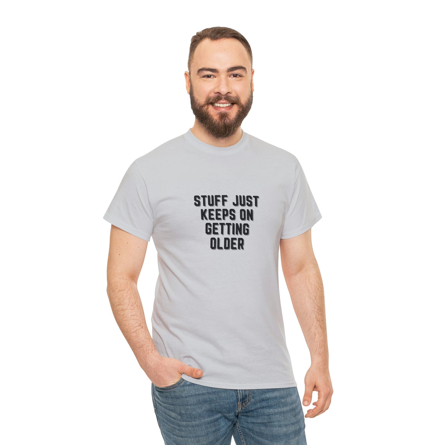 STUFF JUST KEEPS ON GETTING OLDER T-shirt en coton épais